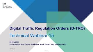 Digital Traffic Regulation Orders (D-TRO) Beta: Technical Webinar 15