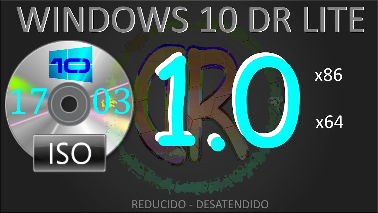 Tutorial - Descarga Iso Windows 10 Pro Dr Lite X64-X86 Reducido Y  Desatendido (Para Pcs Antiguos) | Foro Nextpit