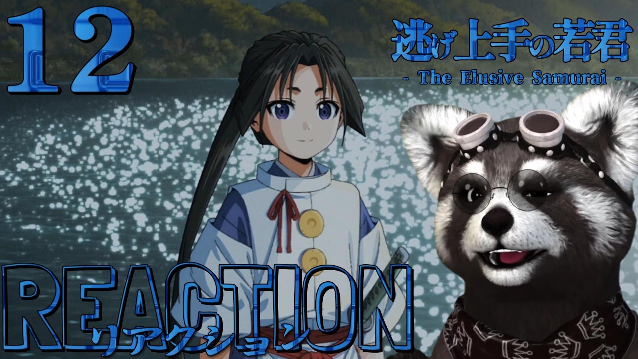 ┃ REACTION ┃＃逃げ上手の若君 ~ The Elusive Samurai ~ 【 12話