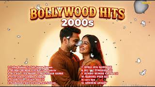 Best Bollywood Love  Ever  Hindi Romantic Playlist 2000s