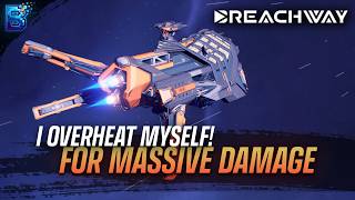 My Ship Burns Itself to Increase Damage | Firebrand Build | Breachway | Part 1
