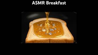 ASMR Breakfast #asmr #deepsleepasmr #relaxingsounds #asmrsounds