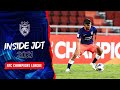 INSIDE JDT | EPISODE 20 | AFC CHAMPIONS LEAGUE 2021