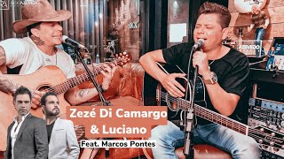 Zezé Di Camargo Luciano - Preciso Ser Amado Faz Mais Uma Vez Comigo Feat Marcos Pontes