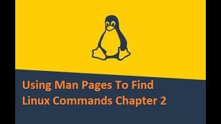 Learn Linux Using man pages to find linux commands Chapter 2