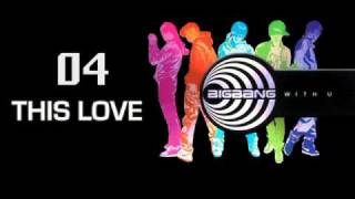 Big Bang - This Love