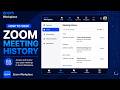 How to See meeting history in Zoom Workplace