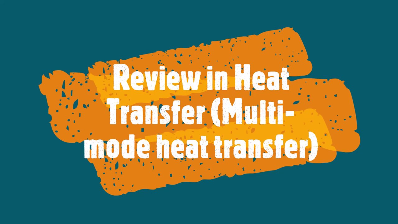 Multi mode heat transfer - YouTube