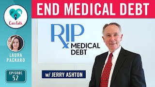 #CareTalk - End Medical Debt