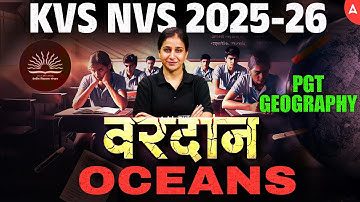 KVS NVS Vacancy 2025 | KVS NVS PGT Geography Oceans | KVS NVS Geography By Preeti mam