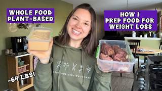 EASY vegan food prep system for weight loss //  wfpb, low calorie density eating