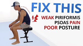 3Problems of Sitting: Piriformis & Psoas Pain, Poor Posture (get it??)