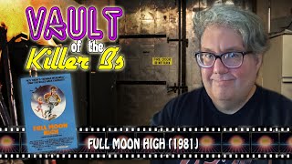 Vault Of The Killer Bs Full Moon High 1981