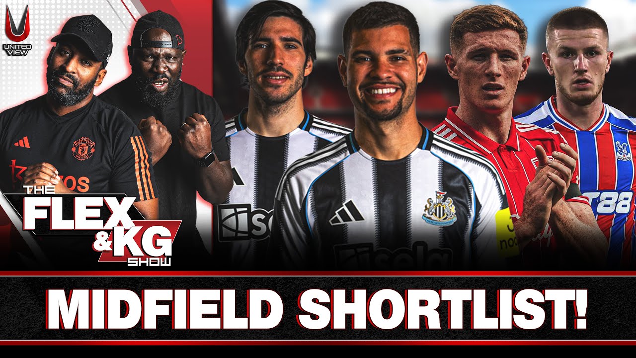 United Want PREMIER LEAGUE PROVEN MIDFIELDER! | The Flex & KG Show