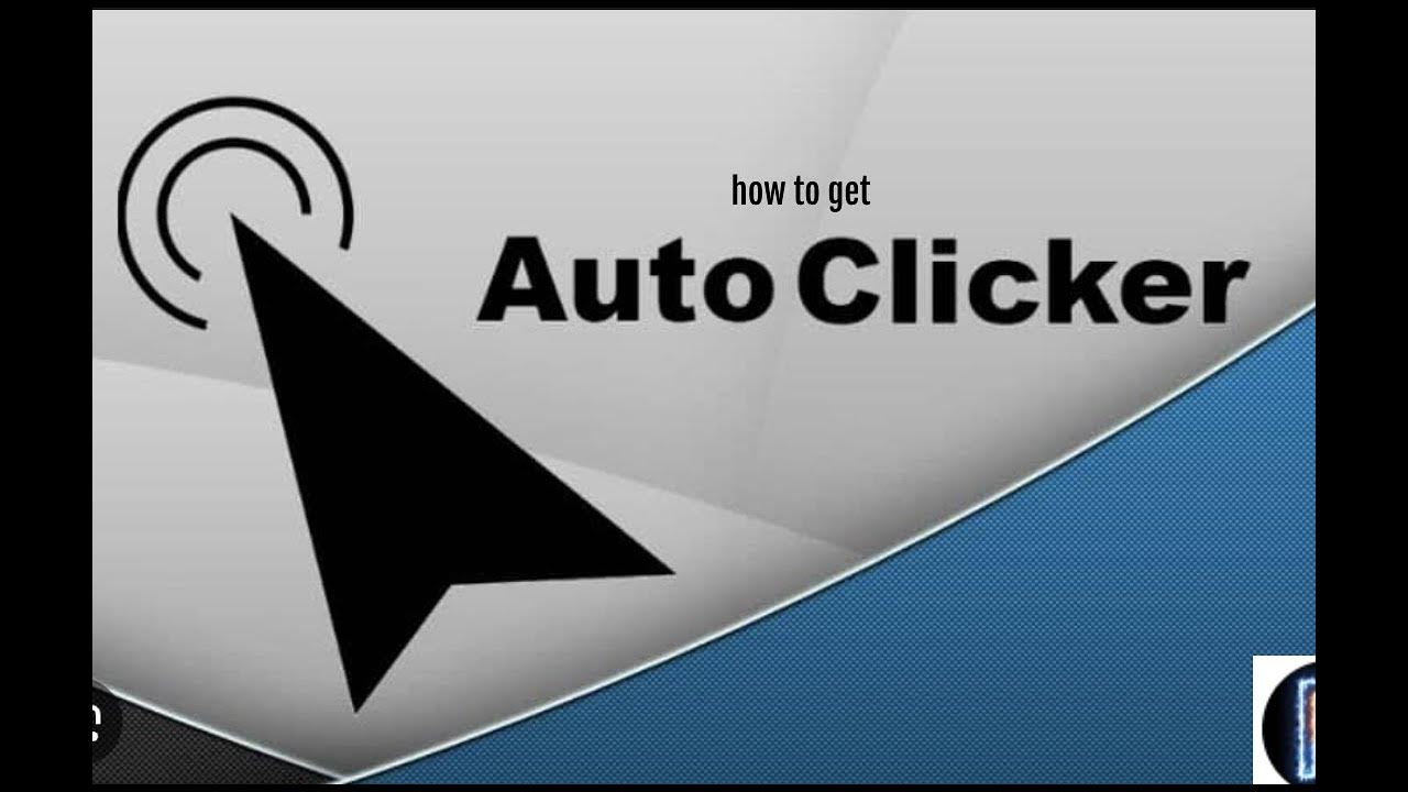 how to get auto clicker YouTube