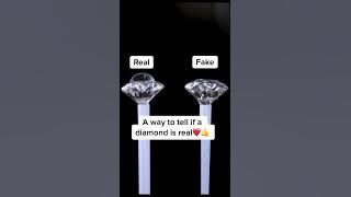 A way to tell if a diamond is real❤️❤️❤️