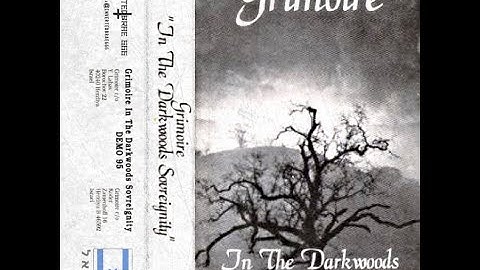 Grimoire - In The Darkwoods Sovereignity (Demo, 1995)