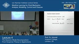 Dynamic Mode Decomposition from Koopman Theory to Applications (Prof. Peter J. Schmid) screenshot 5