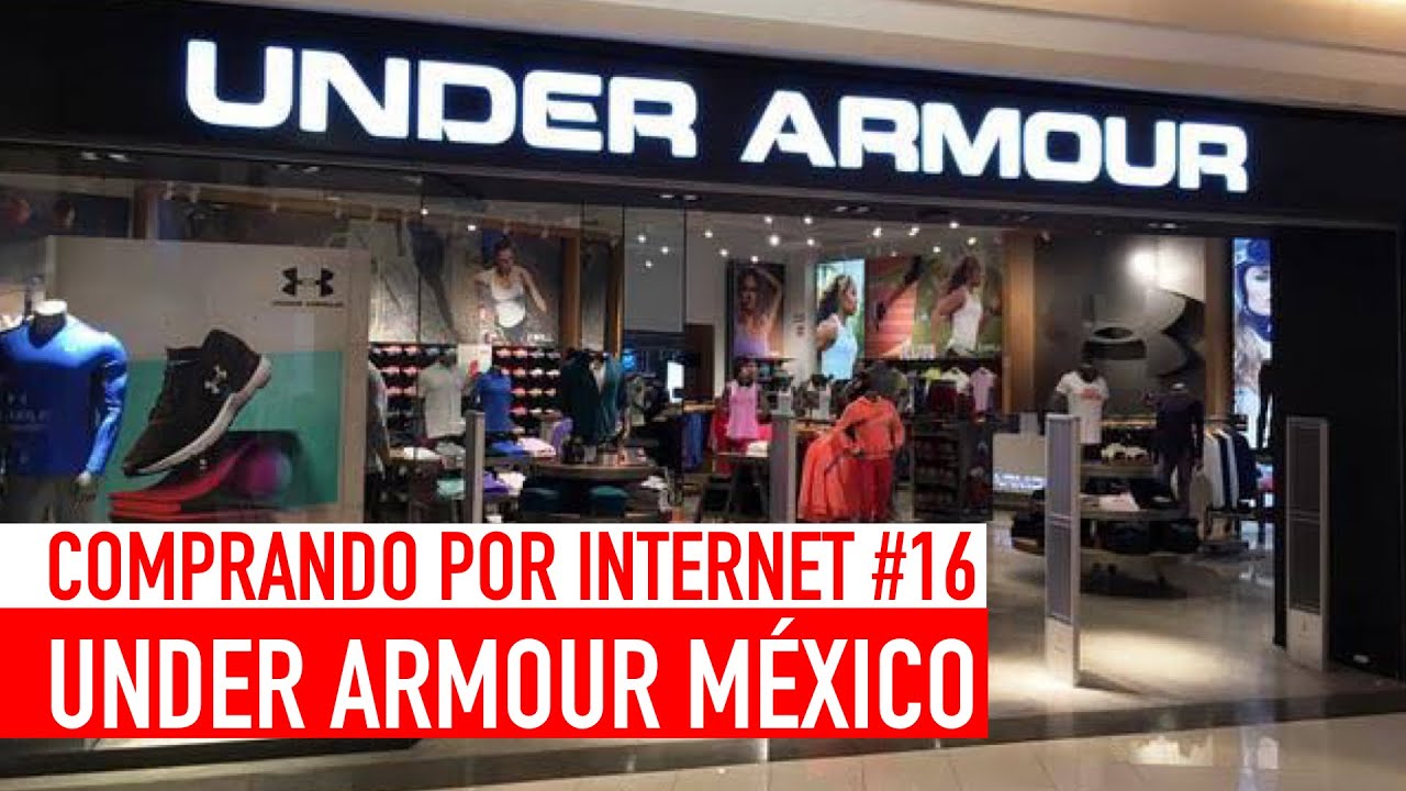 COMPRANDO POR INTERNET | UNDER ARMOUR MÉXICO - YouTube