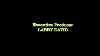 Executive Producer Robert B Weide Larry David