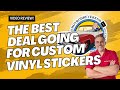 Which custom cut sticker company has the best value for price and quality?