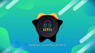 Defqwop Heart Afire (ft. Strix) Bass Boosted Defqwop Heart Afire (ft. Strix) Bass Boosted
