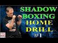 Shadow Boxing Drill for Home | Tom Yankello's Drill #1