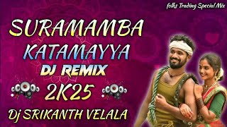 SURAMAMBA KATAMAYYA FULL full Dj SONG