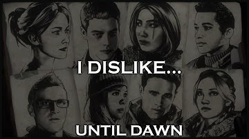 UNTIL DAWN - Who Do You Most Dislike?
