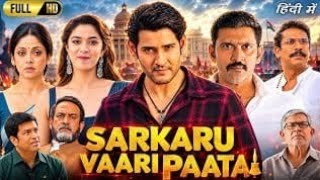 Sarkaru Vaari Paata Full Movie In Hindi Dubbed | Mahesh Babu, Keerthy Suresh,  |  HD Review & Facts