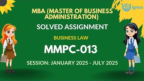 MMPC-013 MBA Solved Assignment 2024-2025 | IGNOU MBA 2nd Semester Assignment Solution 2k25 Video