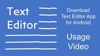 Download Text Editor v0.0.0.12 for Android (Usage Video)