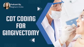 CDT Coding for Gingivectomy