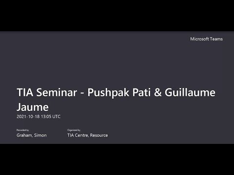 HistoCartography: Guillaume Jaume & Pushpak Pati, 18th October 2021