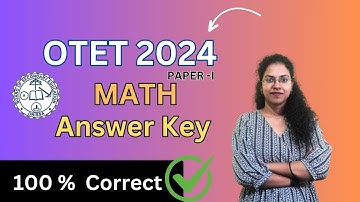 OTET 2024 ANSWER KEY MATH (Paper -1) || Accurate Solutions & Detailed Explanations