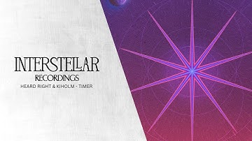 Heard Right & Kiholm - Timer | Celestia Vol. 2 | Interstellar Recordings