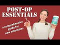Post-Op Essentials for New Ostomates