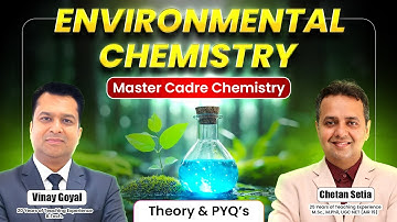 Environmental chemistry || Organic Chemistry || Master Cadre Chemistry || Vinay Sir