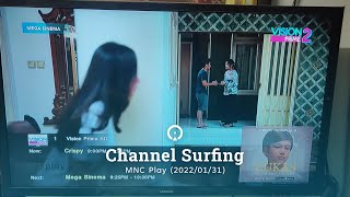 MNC Play: Channel Surfing (DIREKAM OLEH TELATNGEVLOG)