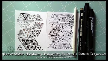 #DrawWithMe - Exploring Triangular Zentangle Fragments