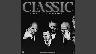 CLASSIC (feat. Camppus, 3illie, Sildripp & Phannykilla)