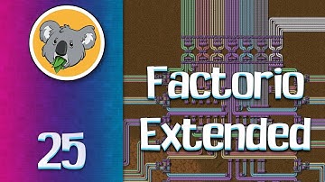 Factorio Extended Megabase #25 - Modded Factorio Gameplay