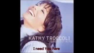 Video thumbnail of "(Lyrics) Kathy Troccoli - Psalm Twenty Three"