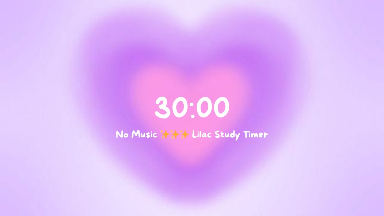 30 minutes Lilac study timer for deep focus & productivity Aesthetic ...