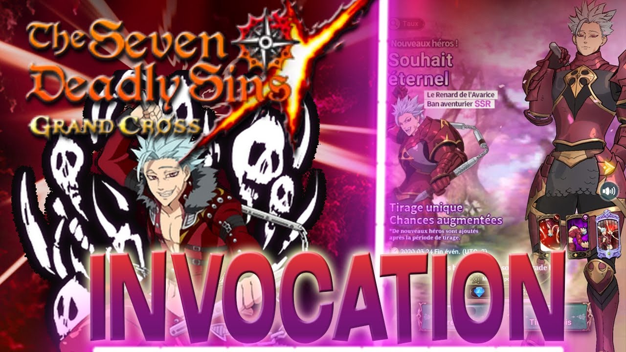 INVOCATION BAN LE RENARD DE L'AVARICE SEVEN DEADLY SINS GRAND CROSS