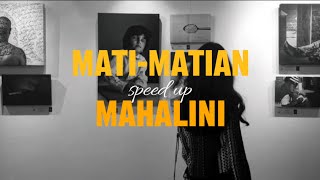 Mati-matian — Mahalini [speed up]