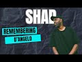 Shad Reflects on D'Angelo's Legacy