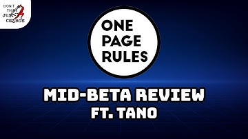 3.5 Mid-beta Review with Tano - One Page Rules Design Discussion
