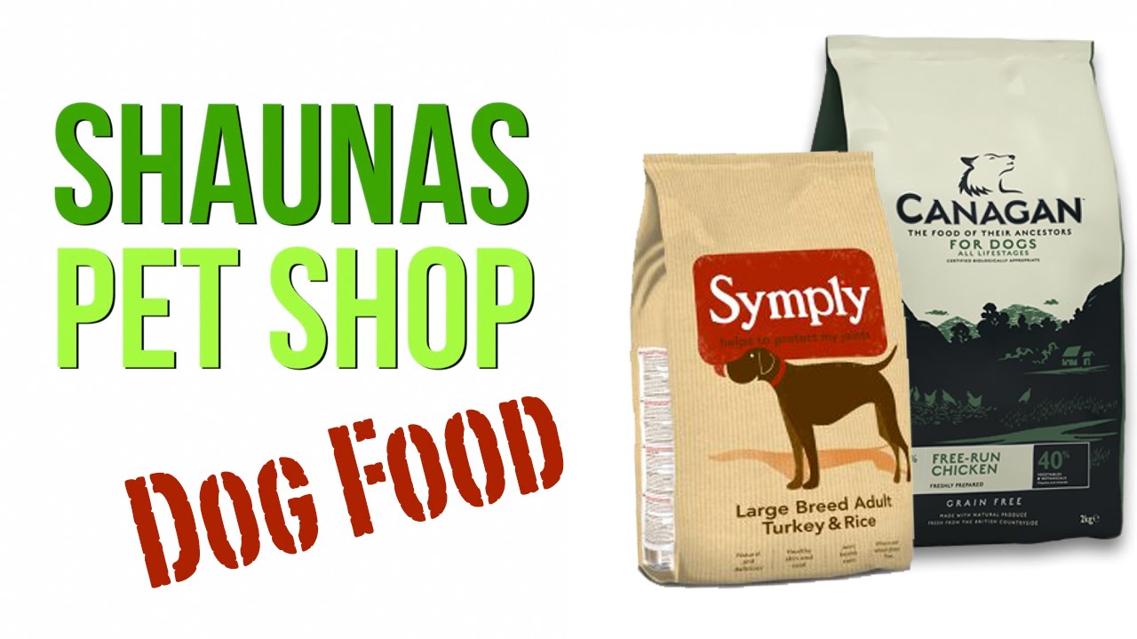 Shaunas Pet Shop Dog & Cat Foods YouTube