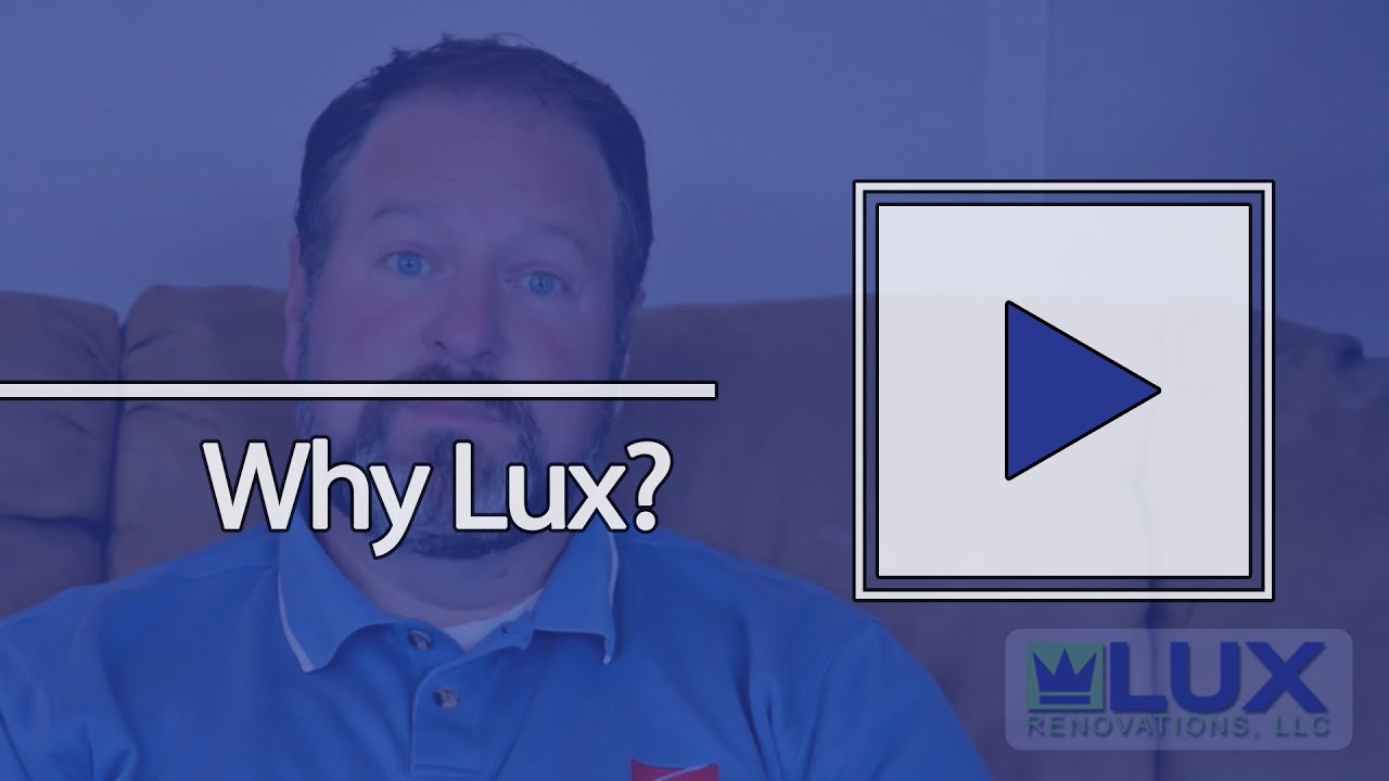 Why Choose Lux Renovations?